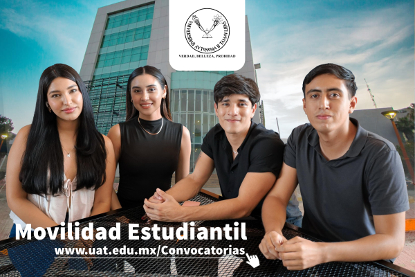 Ampl&iacute;a la UAT programa de movilidad acad&eacute;mica nacional e internacional
