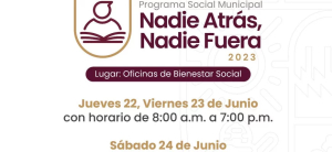 &Uacute;ltimas fechas para incorporaci&oacute;n al Programa Social Municipal "Nadie atr&aacute;s, nadie fuera 2023"