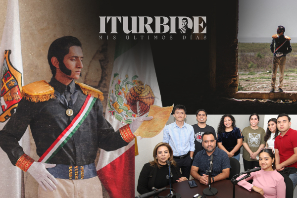 Estudiantes de la UAT producen cortometraje sobre Agust&iacute;n de Iturbide