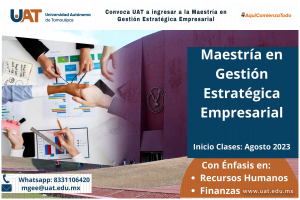 Convoca UAT a ingresar a la Maestr&iacute;a en Gesti&oacute;n Estrat&eacute;gica Empresarial