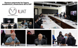 Patronato Universitario destaca logros acad&eacute;micos y financieros de la UAT