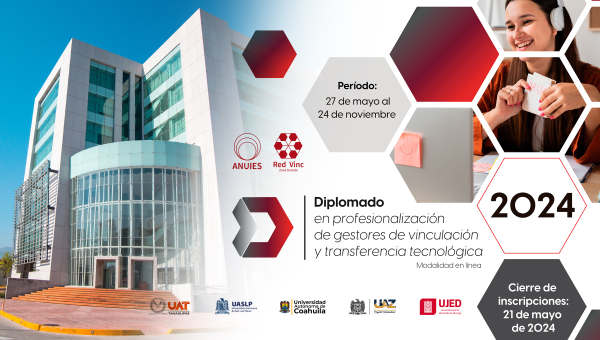 Invita la UAT a cursar el diplomado en vinculaci&oacute;n y transferencia tecnol&oacute;gica