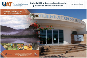 Ofrece UAT el Doctorado en Ecolog&iacute;a y Manejo de Recursos Naturales