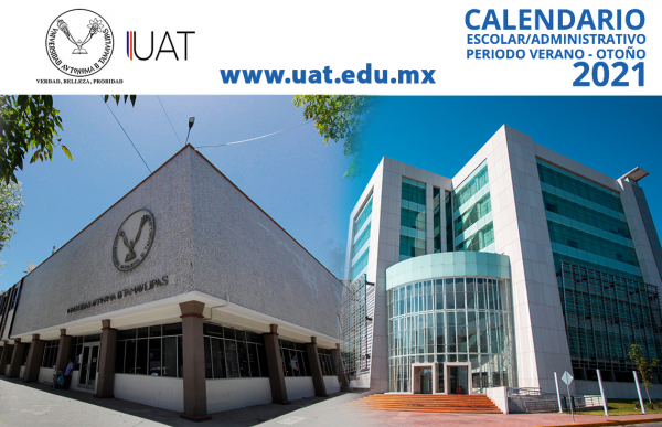 Anuncia la UAT fechas para  el periodo escolar de verano